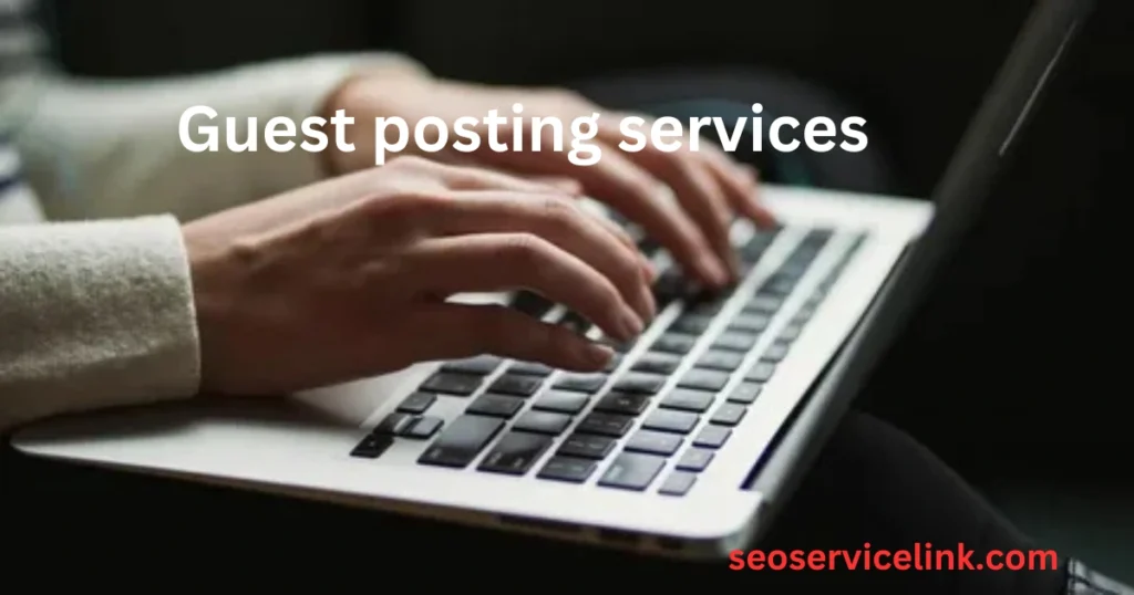 Guest Posting Services